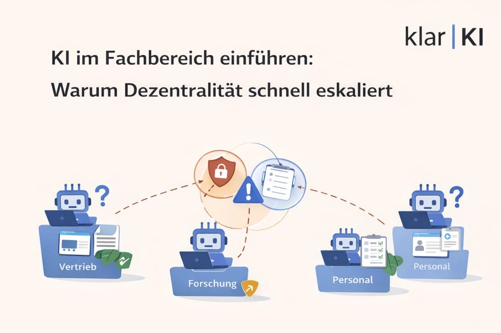 KI im Fachbereich einführen: Warum Dezentralität schnell eskaliert