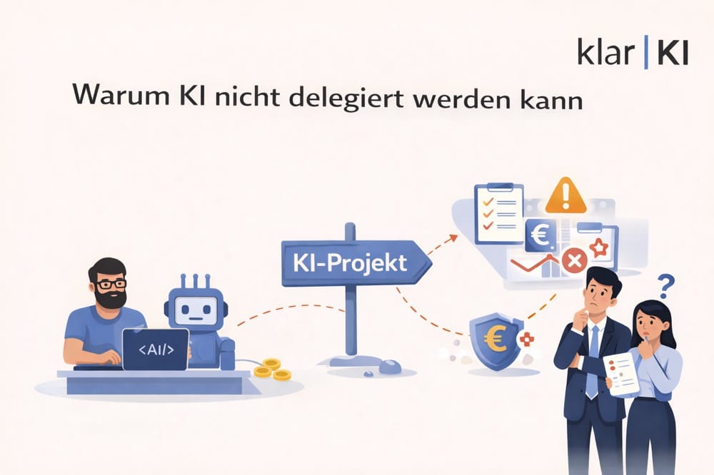 Warum KI nicht delegiert werden kann