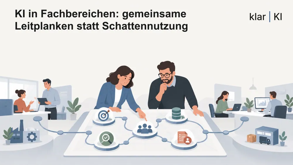 KI in Fachbereichen: gemeinsame Leitplanken statt Schattennutzung