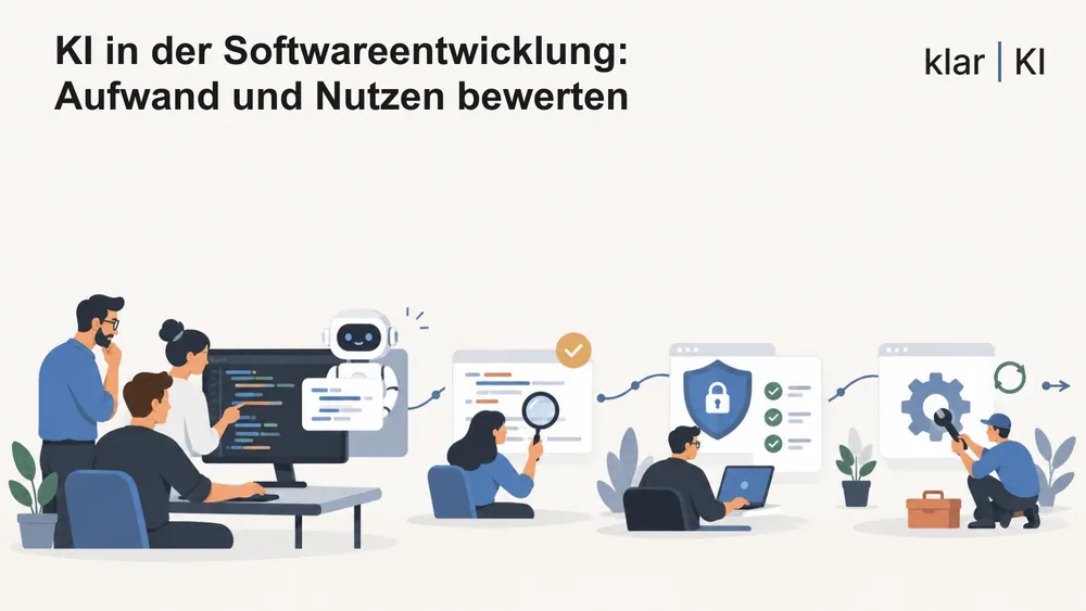 KI in der Softwareentwicklung: Aufwand und Nutzen bewerten