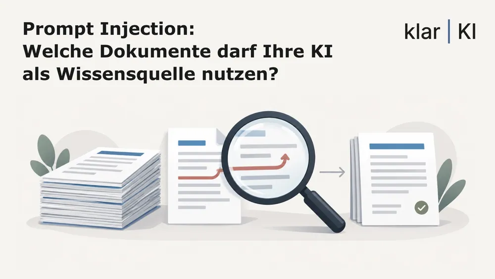 Prompt Injection: Welche Dokumente darf Ihre KI als Wissensquelle nutzen?