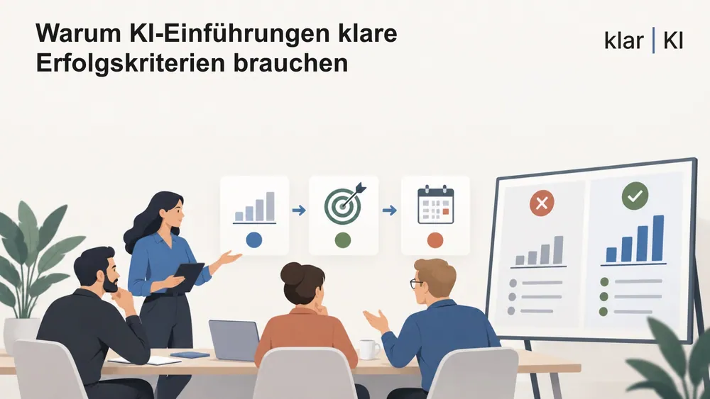 Warum KI-Einführungen klare Erfolgskriterien brauchen
