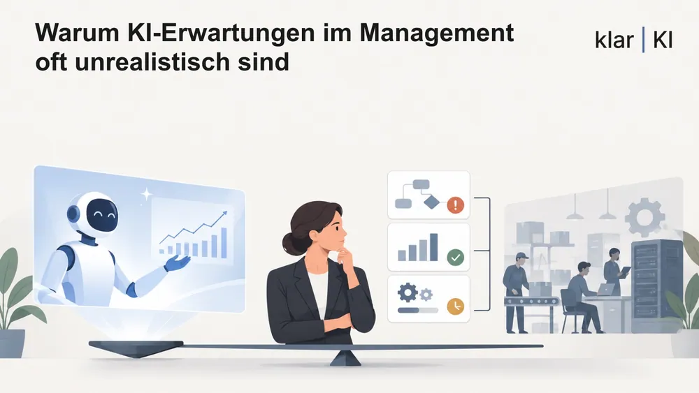 Warum KI-Erwartungen im Management oft unrealistisch sind